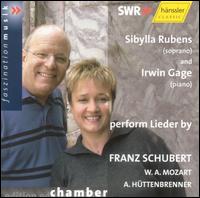 Schubert, Mozart, Hüttenbrenner: Lieder von Sibylla Rubens