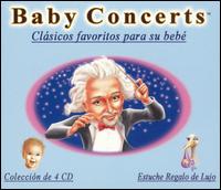 Baby Concerts: El Estuche de Regalo de Lujo [4 CD] von César Benítez