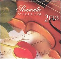 Romantic Violin von London Symphony Orchestra