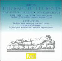 Britten: The Rape of Lucretia; Stratton, Incidental Music for the Play von Reginald Goodall