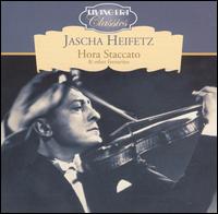 Hora Staccato & Other Favourites von Jascha Heifetz