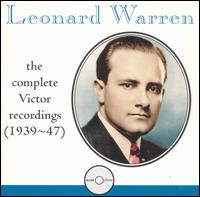 The Complete Victor Recordings (1937-1947) von Leonard Warren