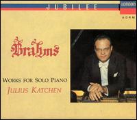 Brahms: Works for Solo Piano [Box Set] von Julius Katchen