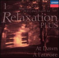Music for Relaxation Plus, Vol. 1: At Dawn von Various Artists
