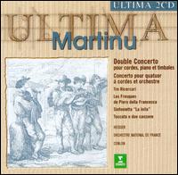 Martinu: Double Concerto; Concerto pour quatuor à cordes et orchestre von Various Artists