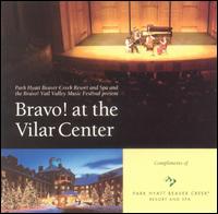 Bravo! at the Vilar Center von Various Artists