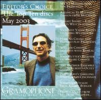 Gramophone Editor's Choice, May 2003 von Various Artists