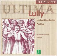 Lully: Les Comédies-Ballets; Phaëton von Marc Minkowski