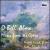 O Bell' Alma: Music from the Opera von Michele Frisch