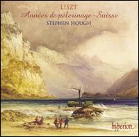 Liszt: Années de pèlerinage - Suisse von Stephen Hough
