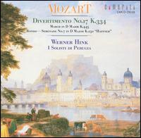 Mozart: Divertimento No. 17, K. 334; March, K. 445; Rondo, K. 250 von Werner Hink