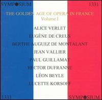The Golden Age of Opera in France, Vol. 1 von Various Artists