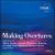 Making Overtures von Philharmonia Virtuosi