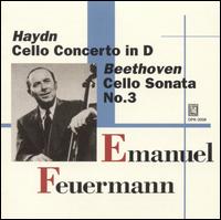 Haydn: Cello Concerto in D; Beethoven: Cello Sonata No. 3 von Emanuel Feuermann