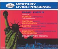 Rafael Kubelik conducts Dvorák, Smetana, Mussorgsky, Bartók, Hindemith, Schoenberg von Rafael Kubelik