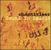 Sound in Spirit von Chanticleer