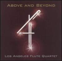 Above and Beyond von Los Angeles Flute Quartet