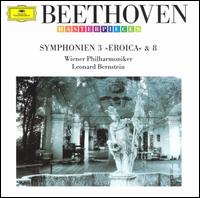 Beethoven: Symphonien 3 "Eroica" & 8 von Leonard Bernstein