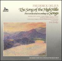 Frederick Delius: The Song of the High Hills von Eric Fenby