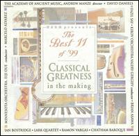 The Best 11 of '99: Classical Greatness in the Making von Various Artists