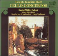 Raff: Cello Concertos von Daniel Müller-Schott