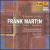 Paradisi Gloria: Frank Martin's In terra pax, Pilate, Golgotha von Munich Radio Orchestra