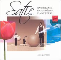 Satie: Gnossiennes; Gymnopédies; Piano Works von Anne Queffélec