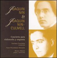 Joaquin Nin & Joaquin Nin-Culmell: Concierto para violoncelo y orquesta von Svetlana Tovstukha