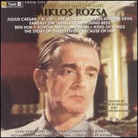 Legendary Hollywood: Music from the Original Motion Picture Scores by Miklós Rózsa von Miklós Rózsa