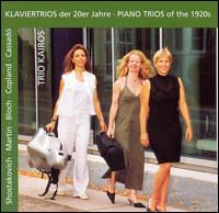 Piano Trios of the 1920s von Trio Kairos