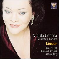 Lieder: Franz Liszt, Richard Strauss, Alban Berg von Violeta Urmana