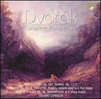 Dvorák: Piano Works, Opp. 101, 12, 98; Two Little Pearls; Album Leaf in E flat major; Humoresque in F sharp major; Lu von Inna Poroshina