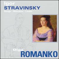 Stravinsky: Songs von Olga Romanko
