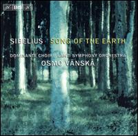 Sibelius: Song of the Earth von Osmo Vänskä