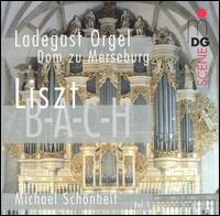 Liszt: Organ Works, Vol. 1 (B-A-C-H) [Hybrid SACD] von Michael Schönheit