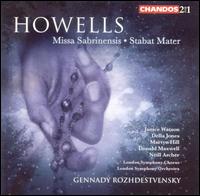 Howells: Missa Sabrinensis; Stabat Mater von Gennady Rozhdestvensky