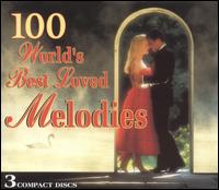 100 World's Best Loved Melodies von Various Artists