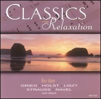 Classics for Relaxation, Disc 3 von Various Artists