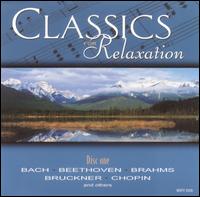 Classics for Relaxation, Disc 1 von Various Artists