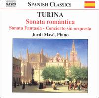 Turina: Sonata romántica; Sonata Fantasía; Concierto sin orquesta von Jordi Masó