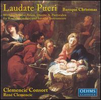 Laudate Pueri: Baroque Christmas von Clemencic Consort