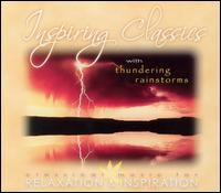 Inspiring Classics with Thundering Rainstorms von Various Artists