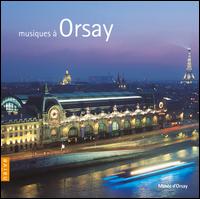 Musiques à Orsay von Various Artists