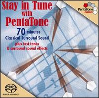 Stay in Tune with PentaTone [Hybrid SACD] von Various Artists