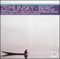 Zemlinsky: Lyric Symphony; Berg: Lyric Suite von Michael Gielen