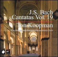 J.S. Bach: Cantatas, Vol. 19 von Ton Koopman