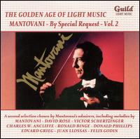 The Golden Age of Light Music: Mantovani by Special Request, Vol. 2 von Mantovani