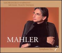 Mahler: Symphony No. 7 [Hybrid SACD] von Michael Tilson Thomas