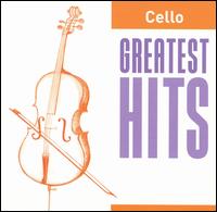 Cello: Greatest Hits von Various Artists