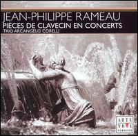 Jean-Philippe Rameau: Pièces de Clavecin en Concerts von Trio Archangelo Corelli